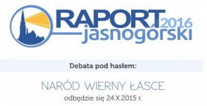 II Druga debata z cyklu 'Raport jasnogórski 2016'